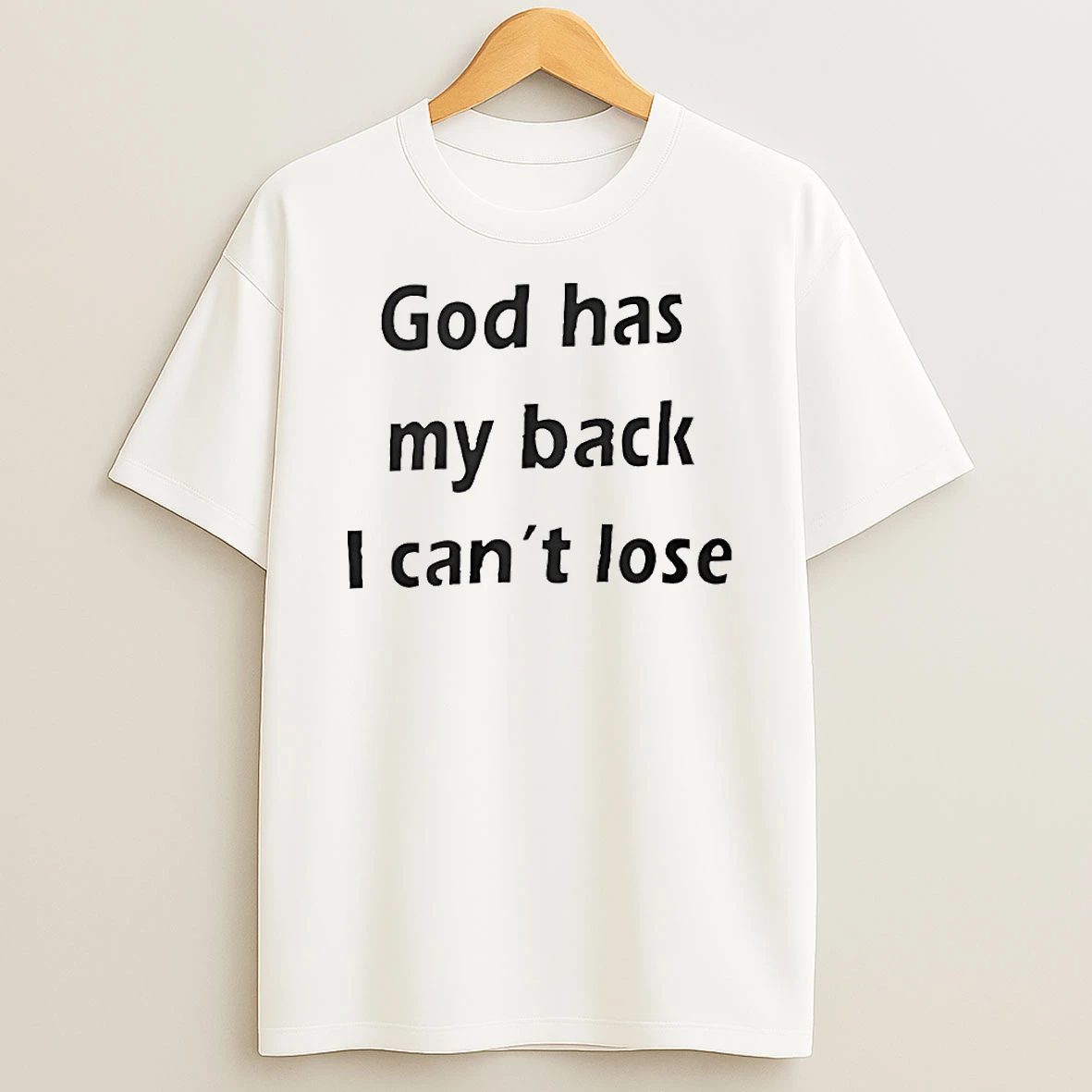 God Has My Back I Cant Lose Circle T Shirt