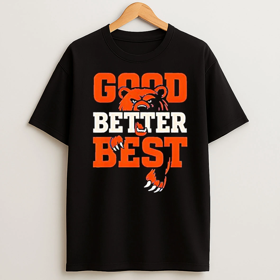 Good Better Best Never Let It Rest Motivation Bear Logo T Shirt