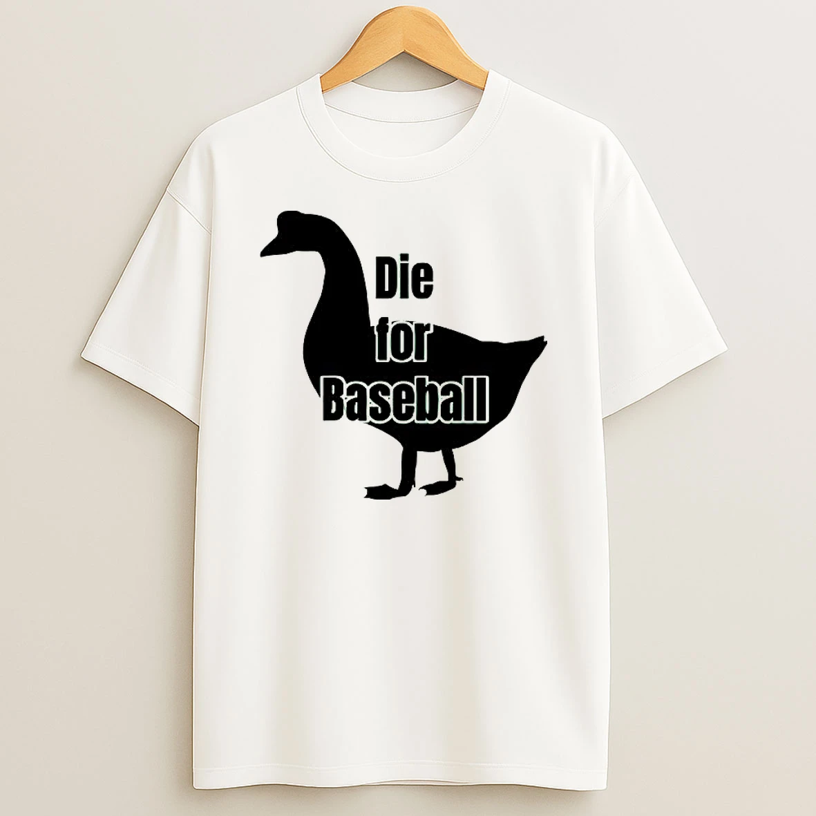 Goose Die For Baseball T Shirt