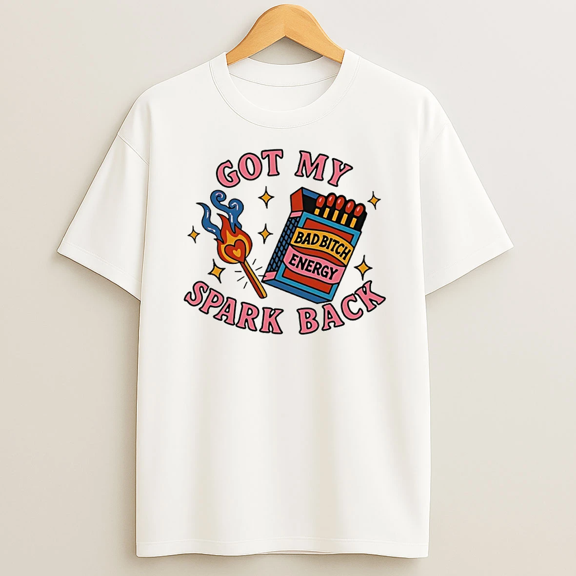 Got My Spark Back Bad Bitch Energy Circle T Shirt