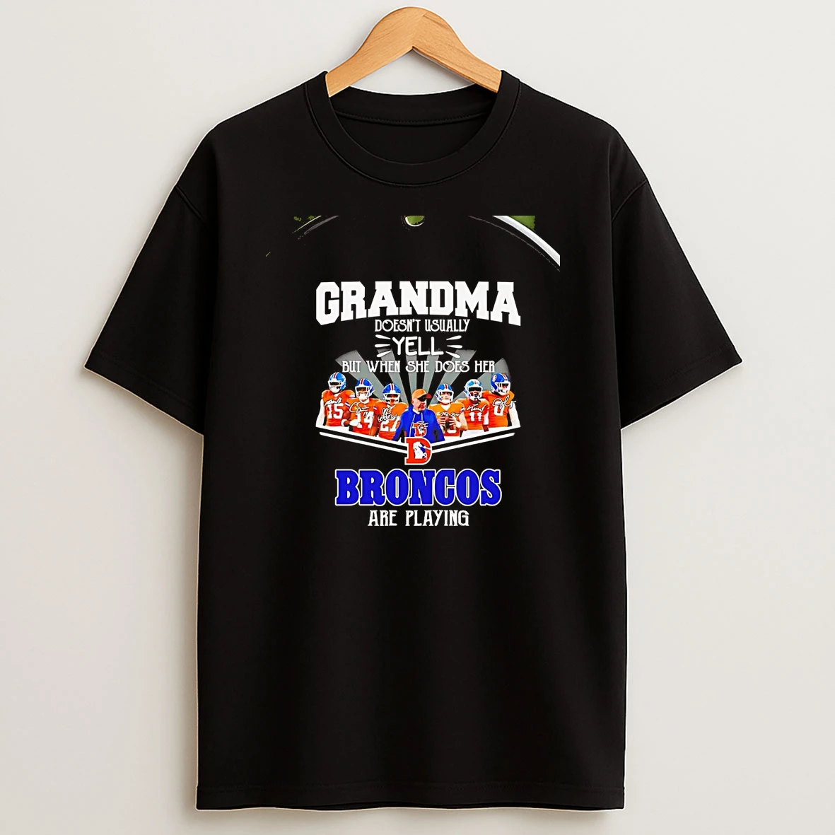 Grandma Doesnt Usually Yell But When She Does Her Broncos Are Playing Christmas Chriast T Shirt
