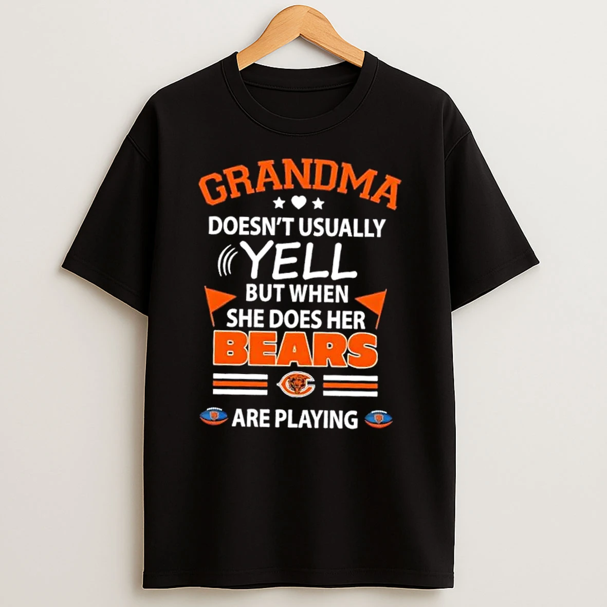 Grandma Doesnt Usually Yell But When She Does Her Chicago Bears Football Are Playing T Shirt