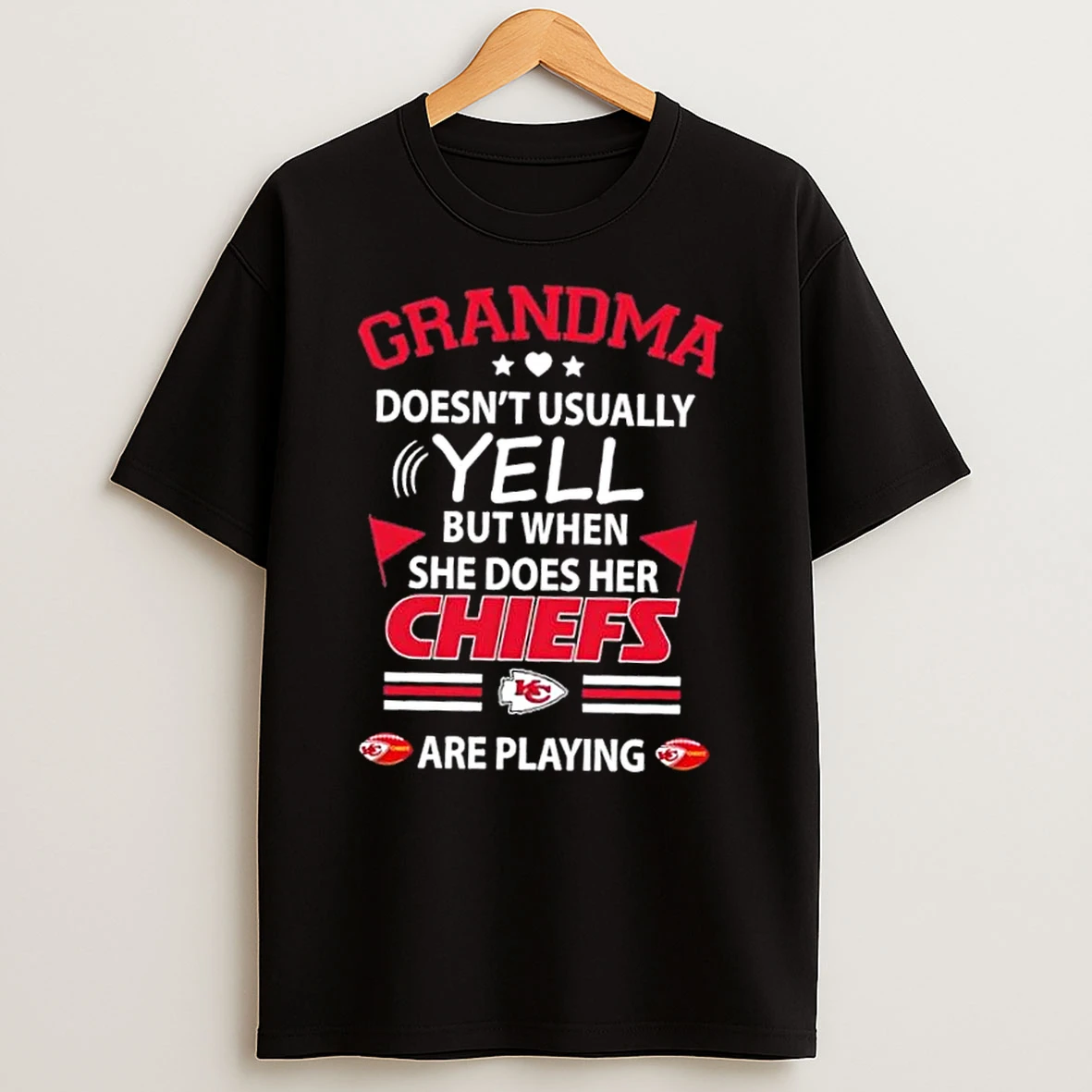 Grandma Doesnt Usually Yell But When She Does Her Kansas City Chiefs Football Are Playing T Shirt