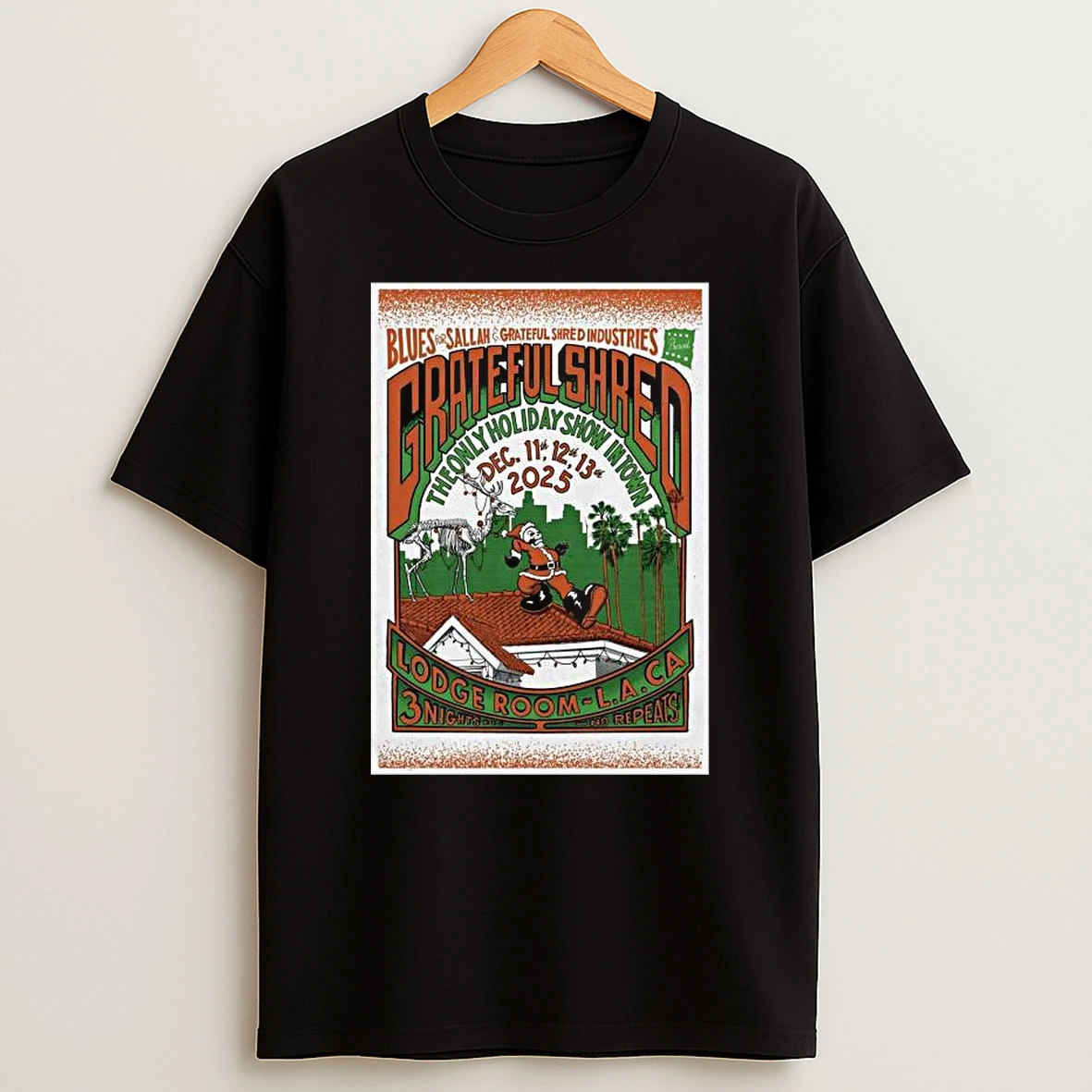 Grateful Shred December 11 13 2025 Los Angeles Ca T Shirt