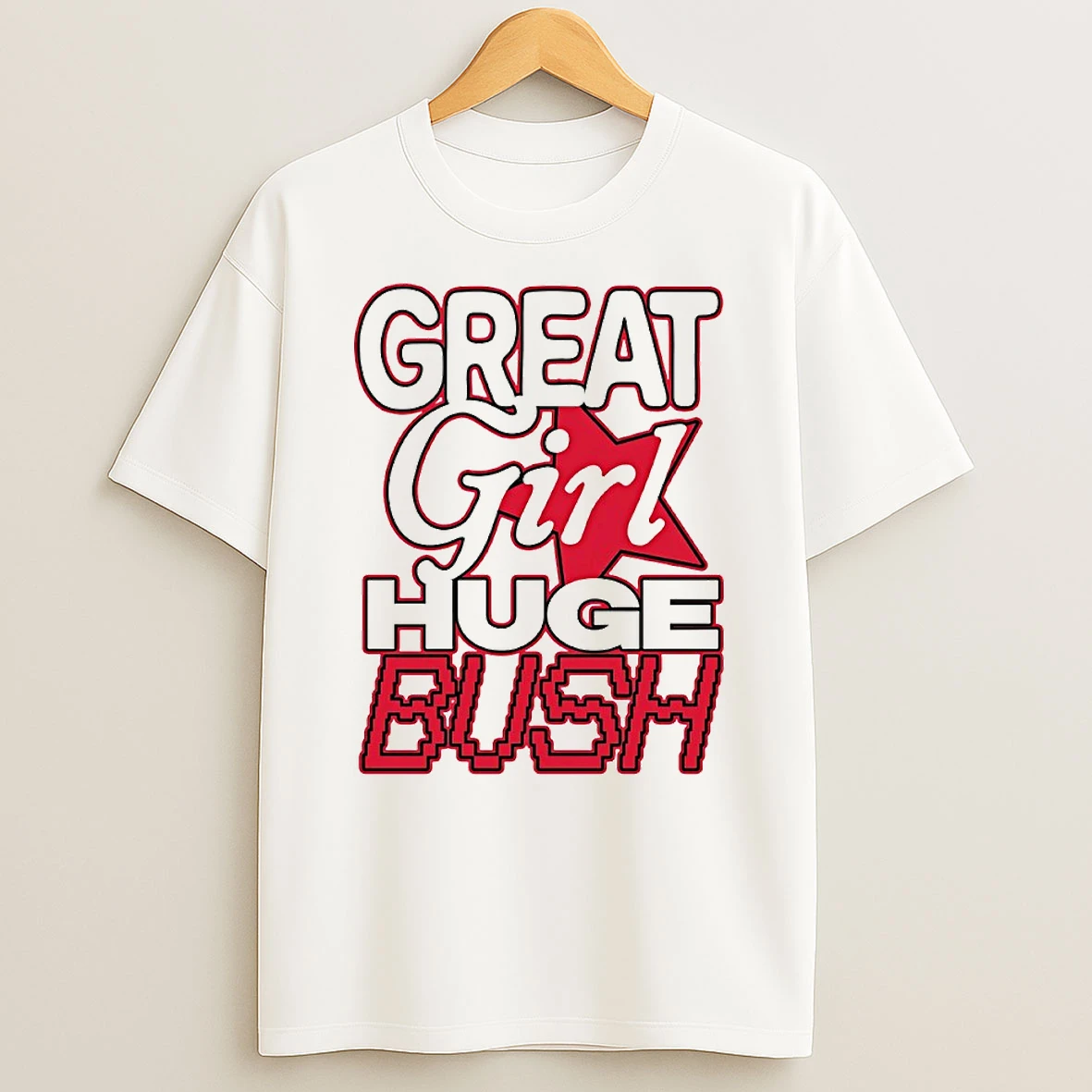 Great Girl Huge Bush Circle T Shirt