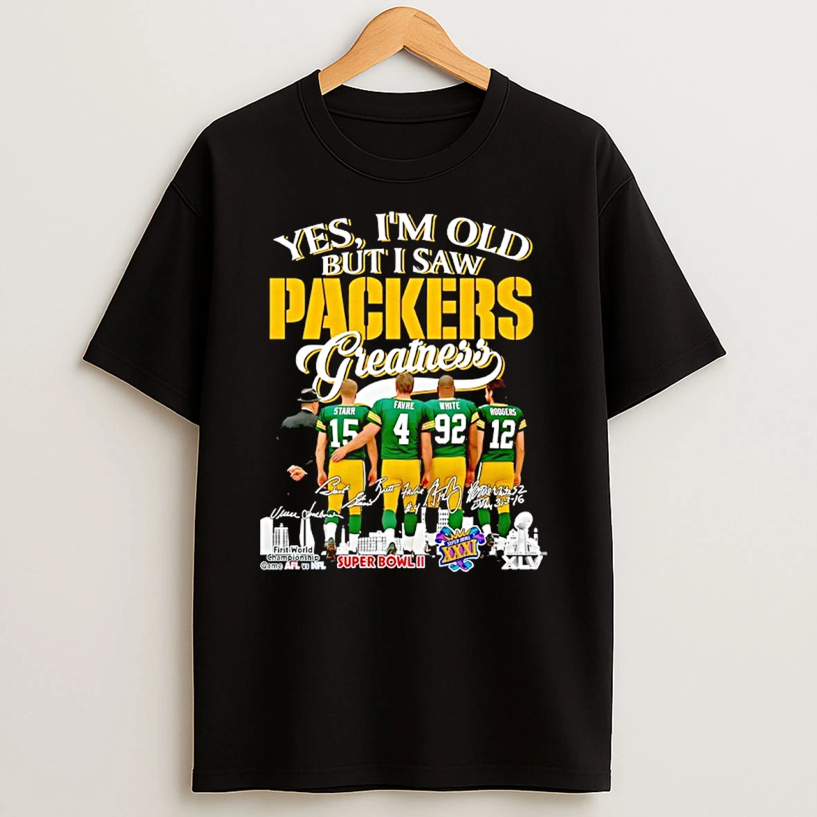 Green Bay Packers Yes Im Old But I Saw Greatness Super Bowl Ii Players And Signature T Shirt
