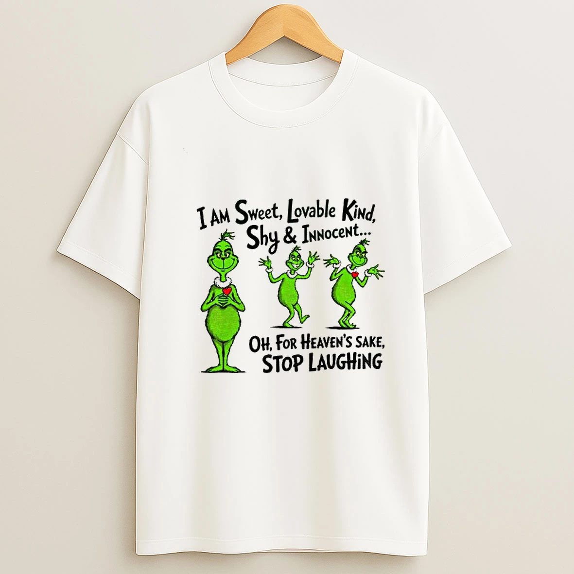 Grinch I Am Sweet Lovable Kind Shy And Innocent Christmas T Shirt