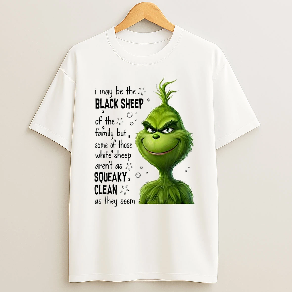 Grinch I May Be The Black Sheep Of The Family But Some Of Those White Sheep T Shirt