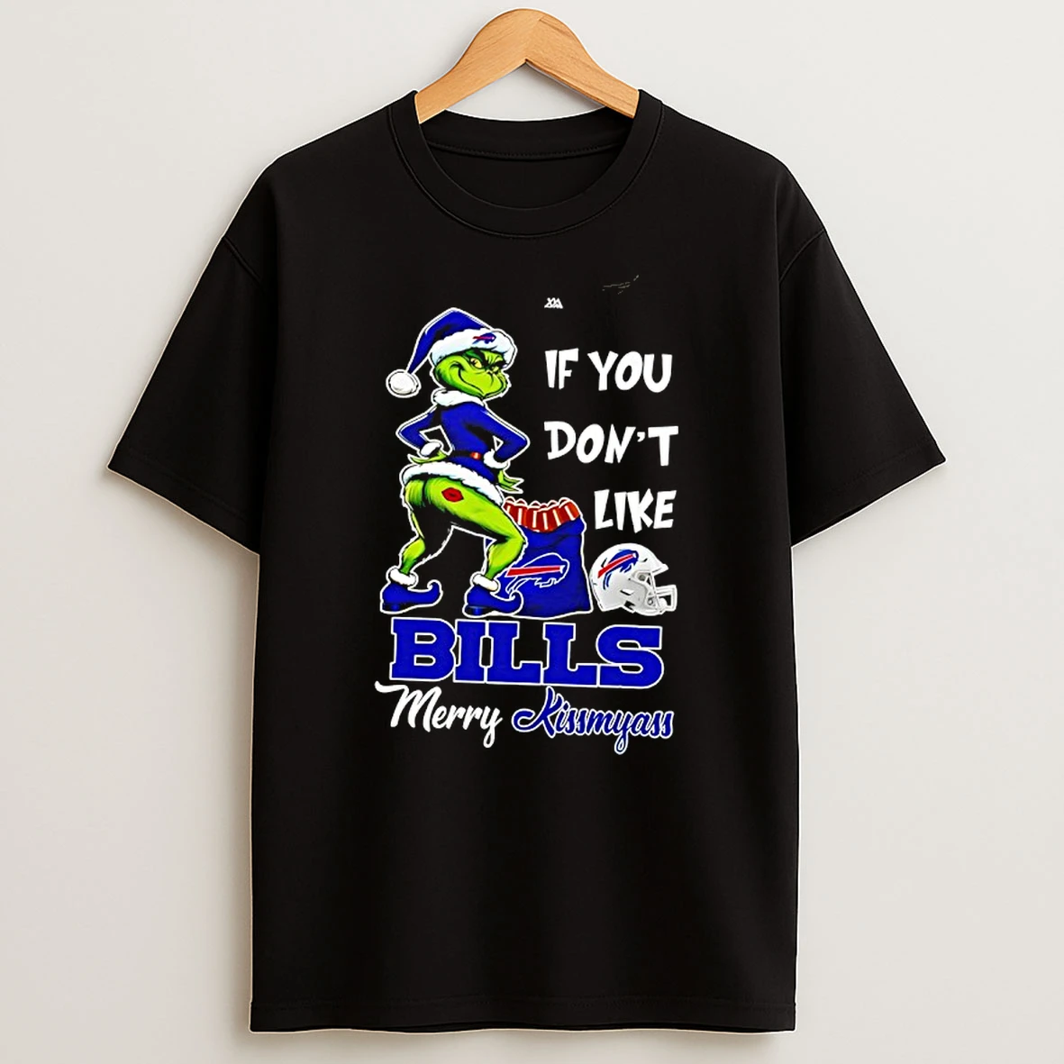 Grinch If You Dont Like Buffalo Bills Merry Kimyass T Shirt