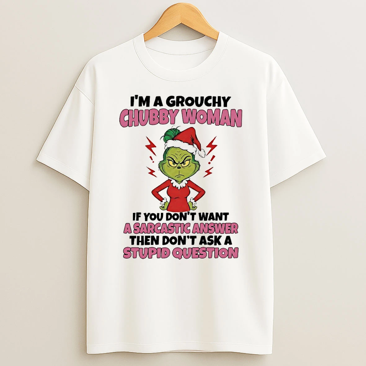 Grinch Im A Grouchy Chubby Woman Circle T Shirt