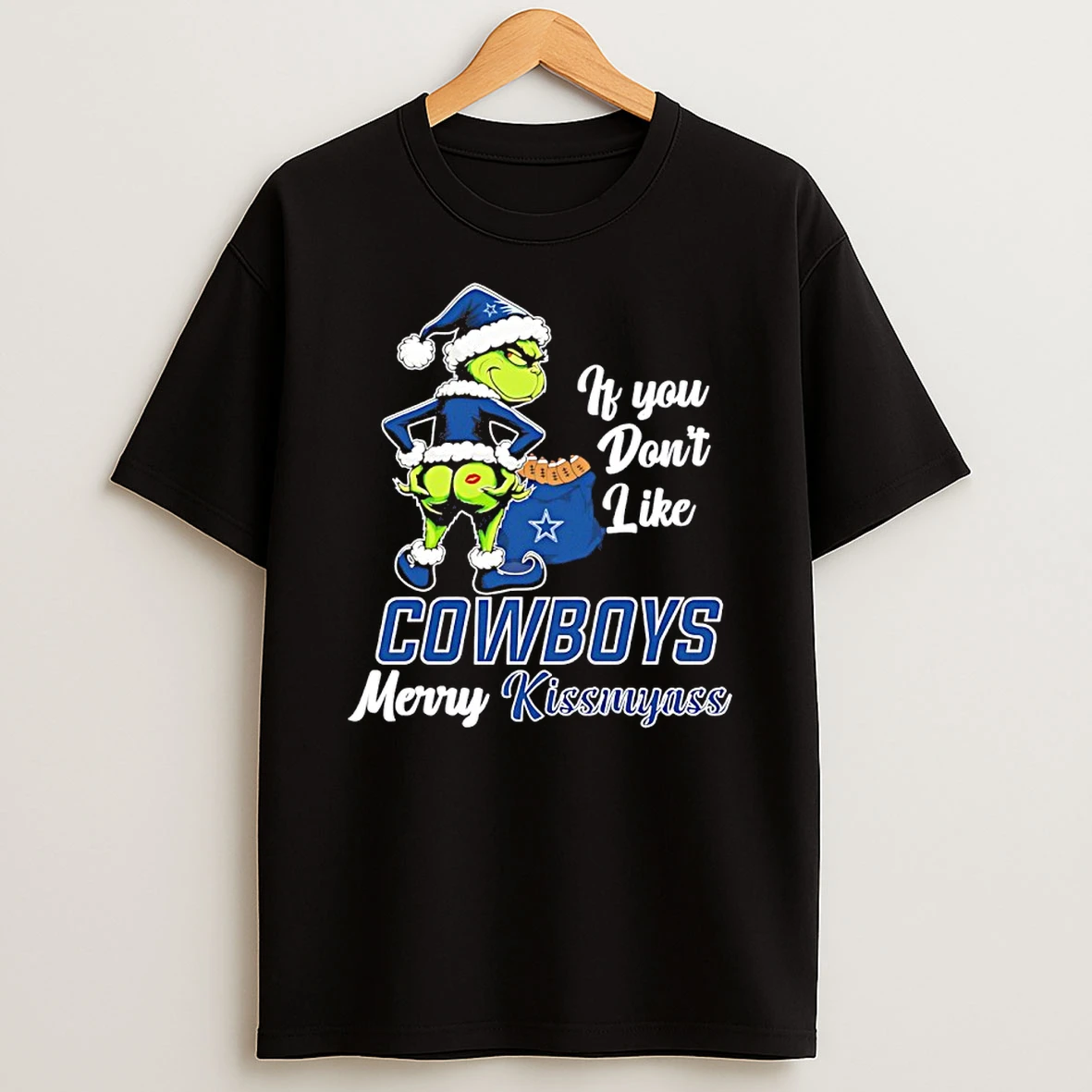 Grinch Santa If You Dont Like Dallas Cowboys Merry Kissmyass Christmas T Shirt