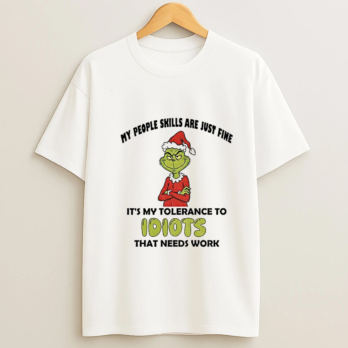 Grinch Santa Hat My People Skills Are Just Fine Its My Tolerance To Idiots That Needs Work Christmas T Shirt