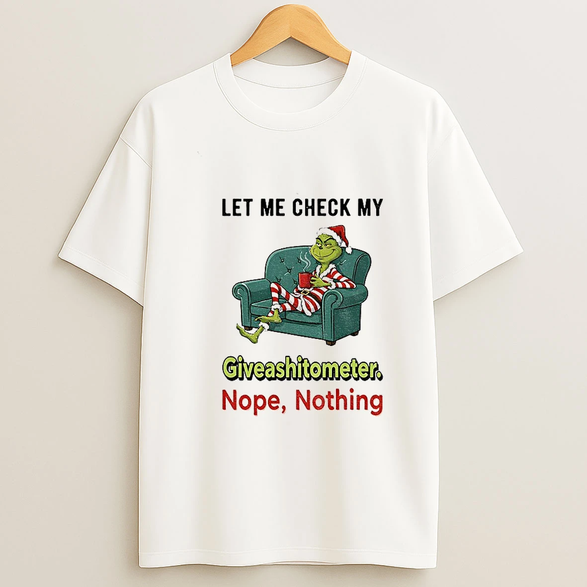 Grinch Santa Let Me Check My Giveashittometer Nope Nothing Christmas T Shirt