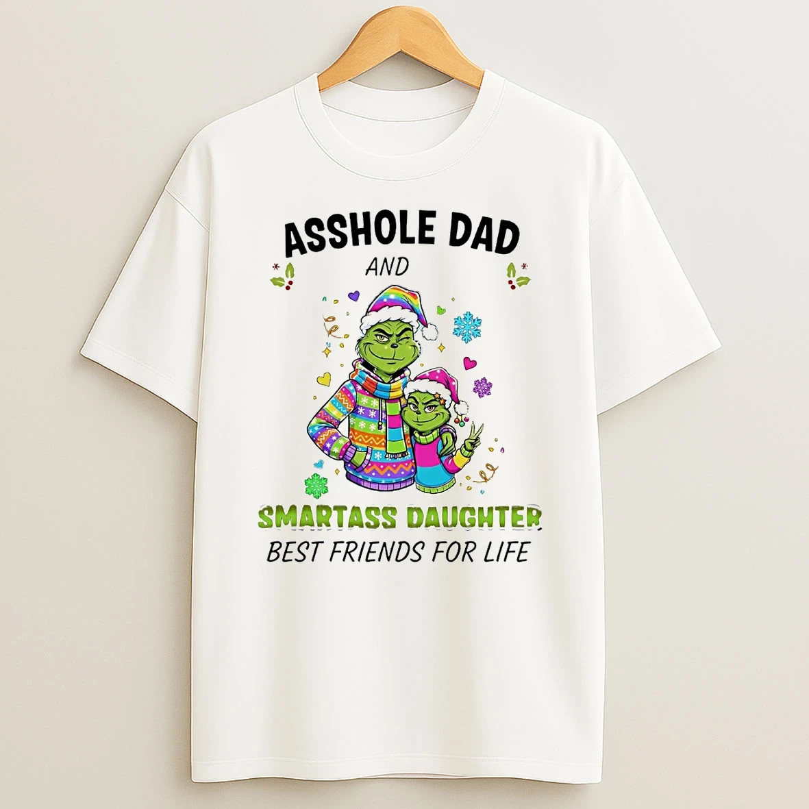 Grinch Asshole Dad And Smartass Daughter Christmas T Shirt