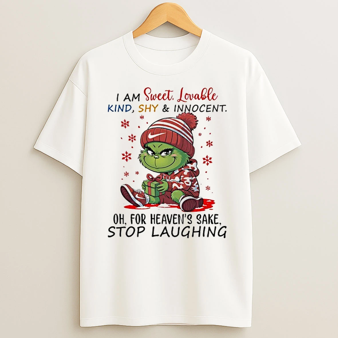 Grinch I Am Sweet Lovable Kind Shy Innocent T Shirt