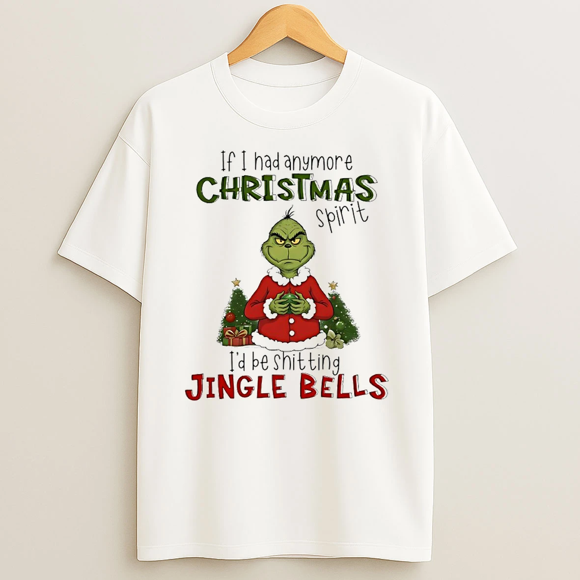 Grinch If I Had Anymore Christmas Spirit Id Be Shit Ting Jingle Bells Circle T Shirt