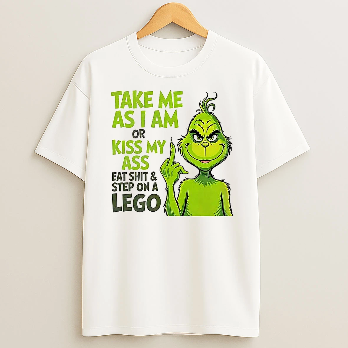 Grinch Middle Finger Take Me As I Am Or Kiss My Ass T Shirt