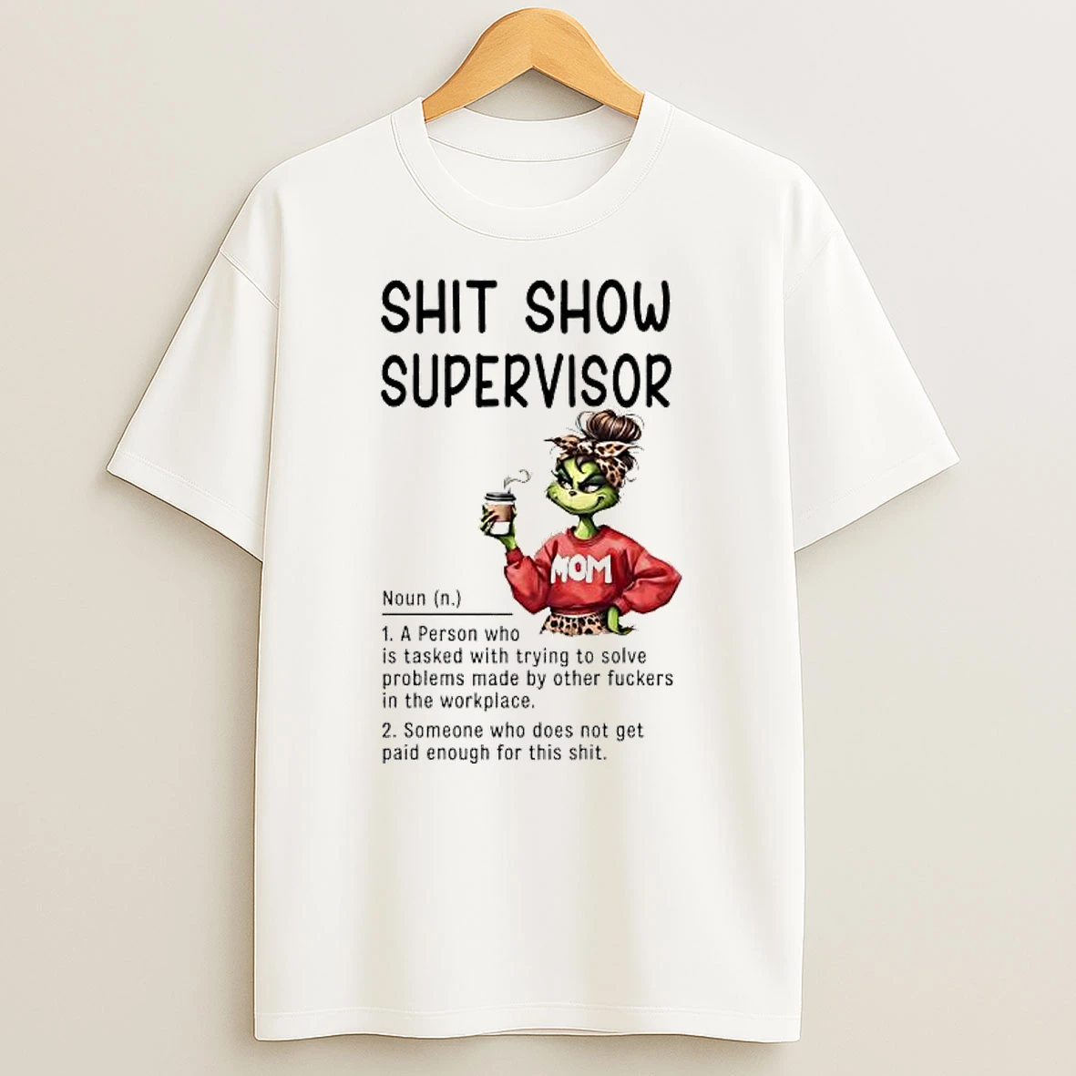 Grinch Shit Show Supervisor T Shirt