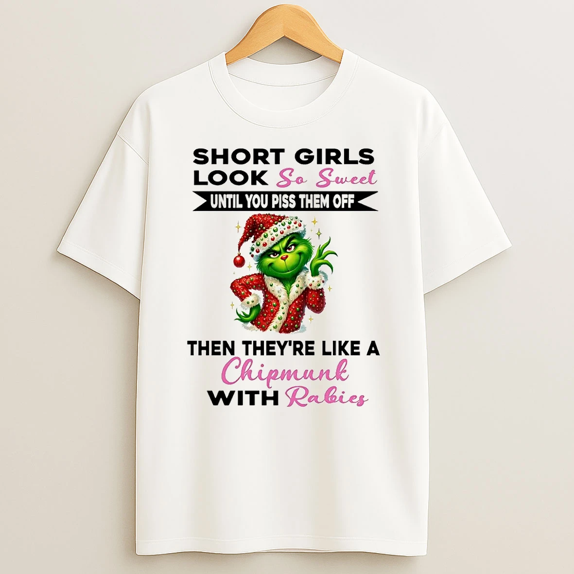 Grinch Short Girls Look So Sweet Theyre Like Chipmunk Christmas T Shirt