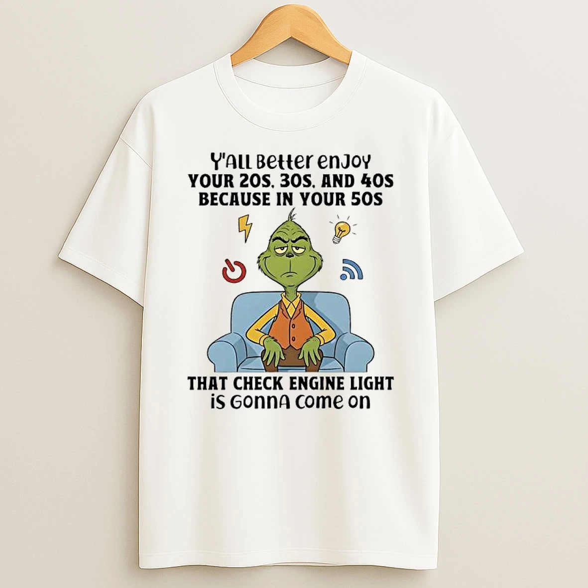 Grinch That Check Engine Light Is Gonna Come On T Shirt