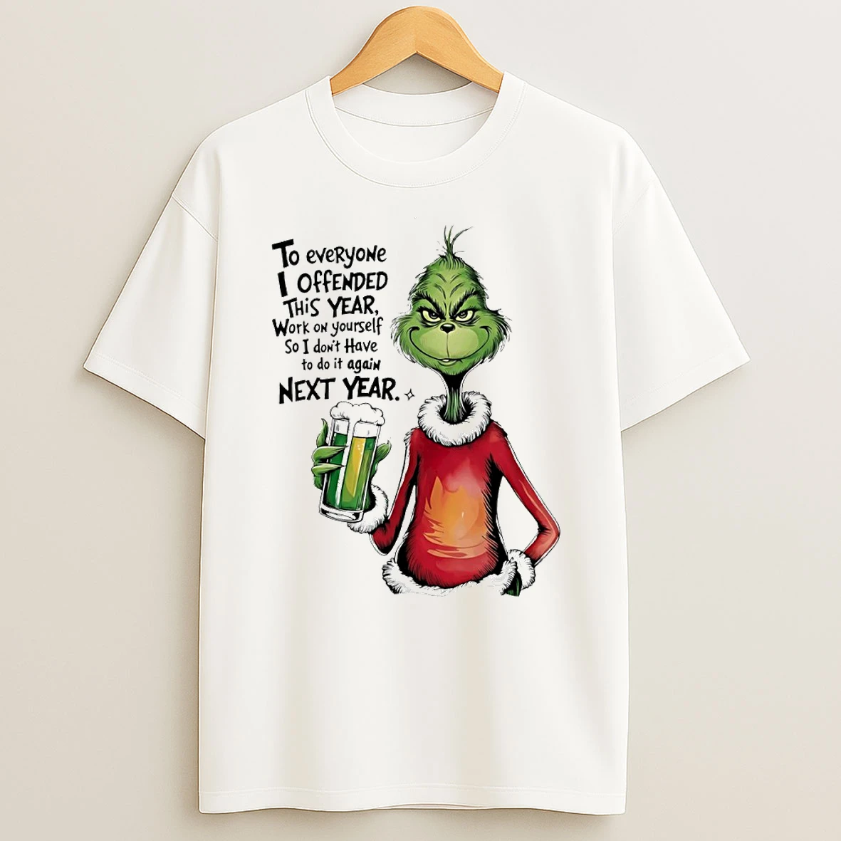 Grinch To Everyone I Offended This Year Work On Yourself Circle T Shirt