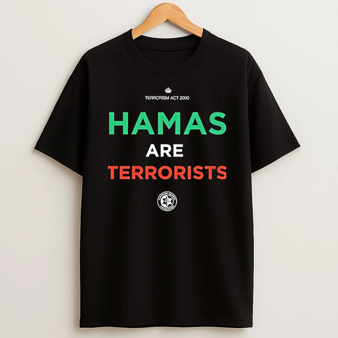Hamas Are Terrorists T Shirt