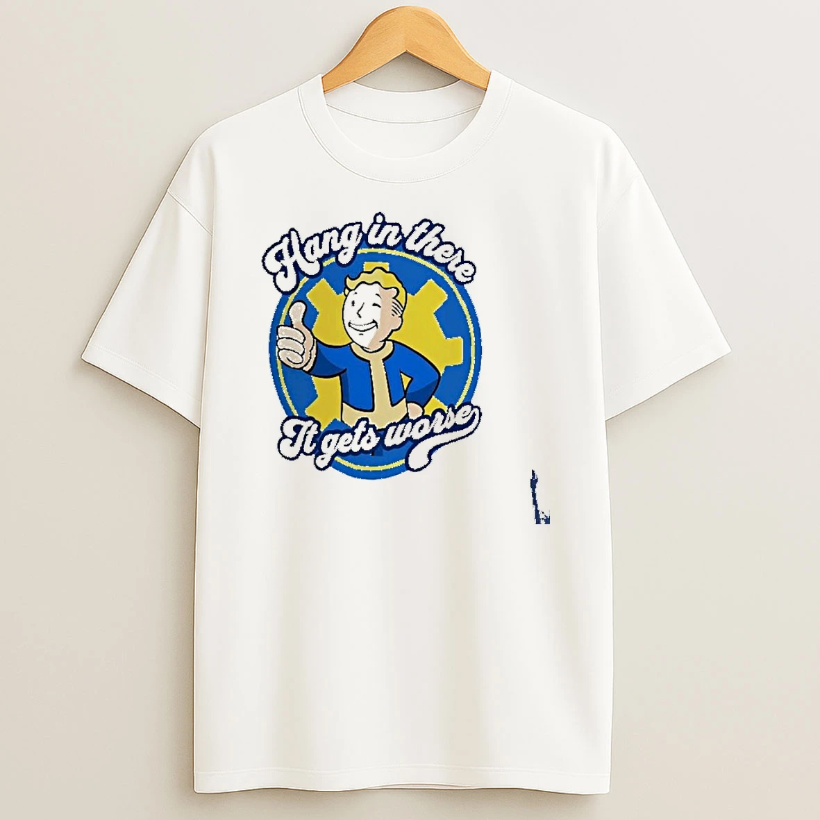 Hang In There It Gets Worse Vault Boy T Shirt