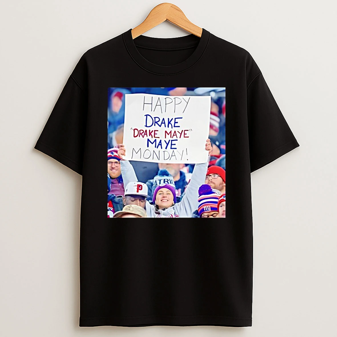 Happy Drake Maye Monday T Shirt