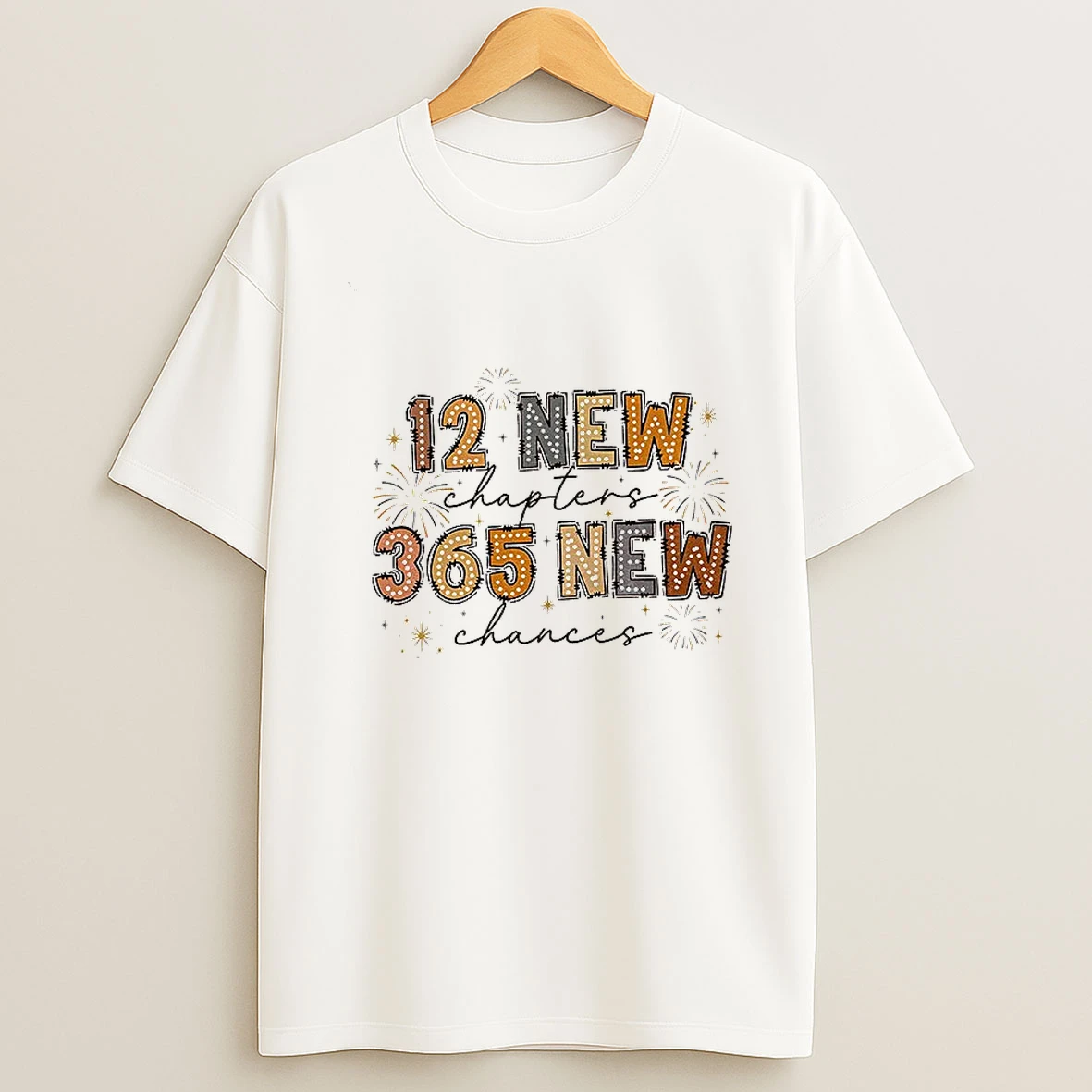 Happy New Year 2026 12 New Chapter 365 New Chances T Shirt