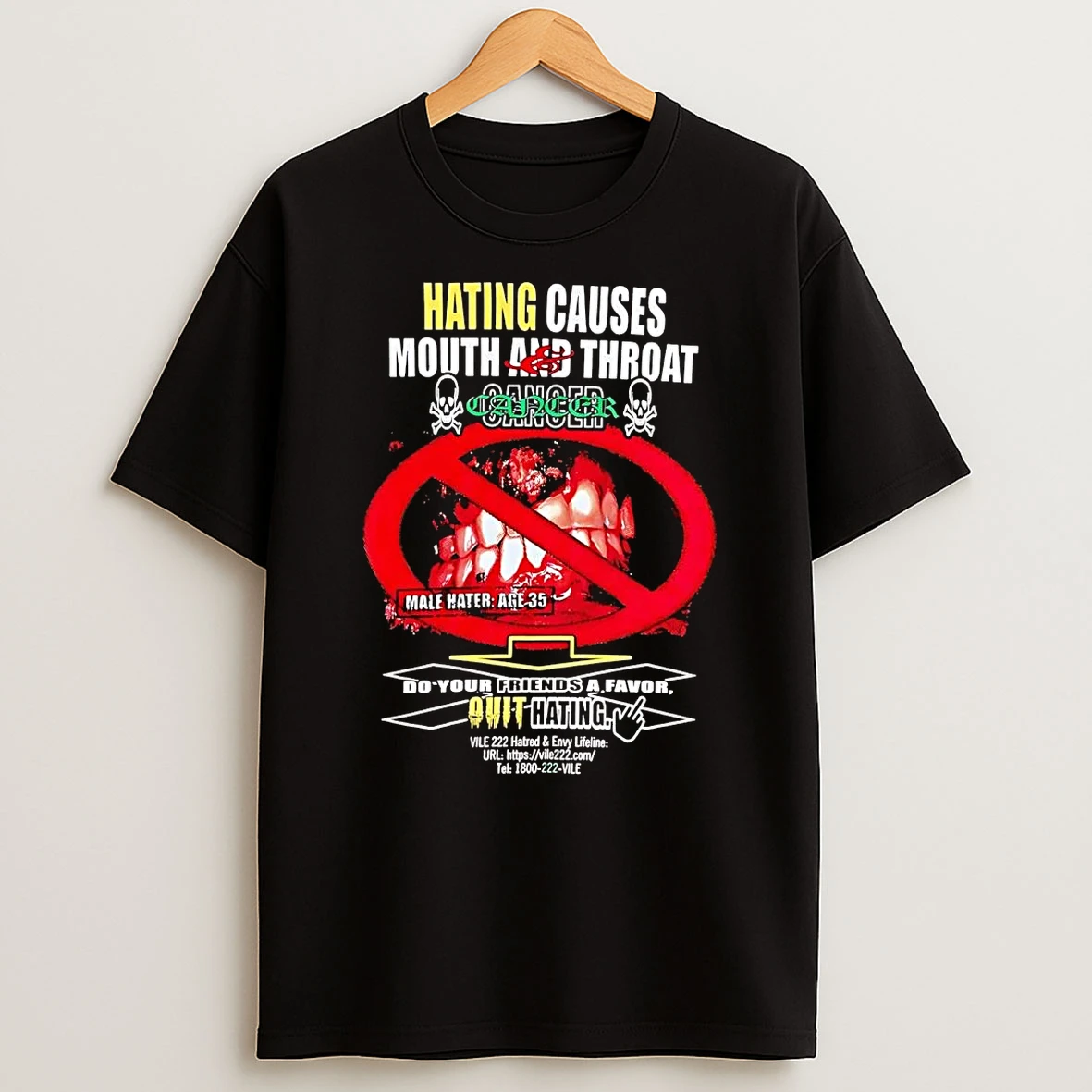 Hating Causes Mouth And Throat Do Your Friends A Favor T Shirt