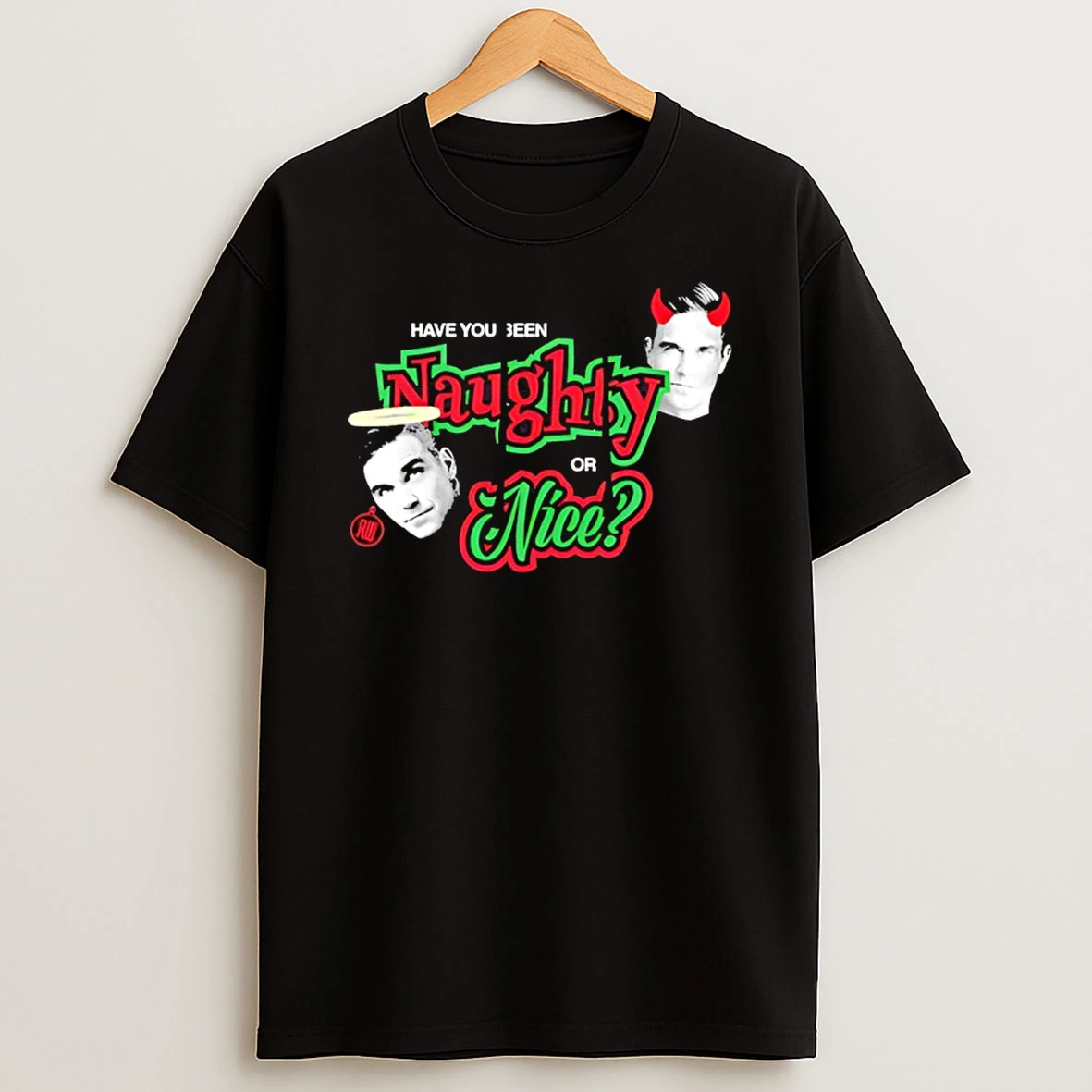 Have You Been Naughty Or Nice Devil Robbie T Shirt
