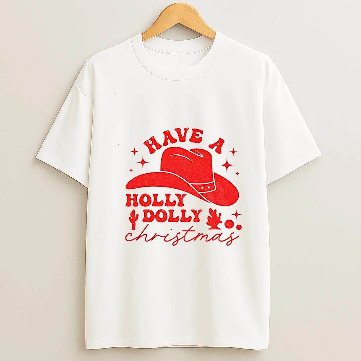 Have A Holly Dolly Funny Merry Christmas T Shirt