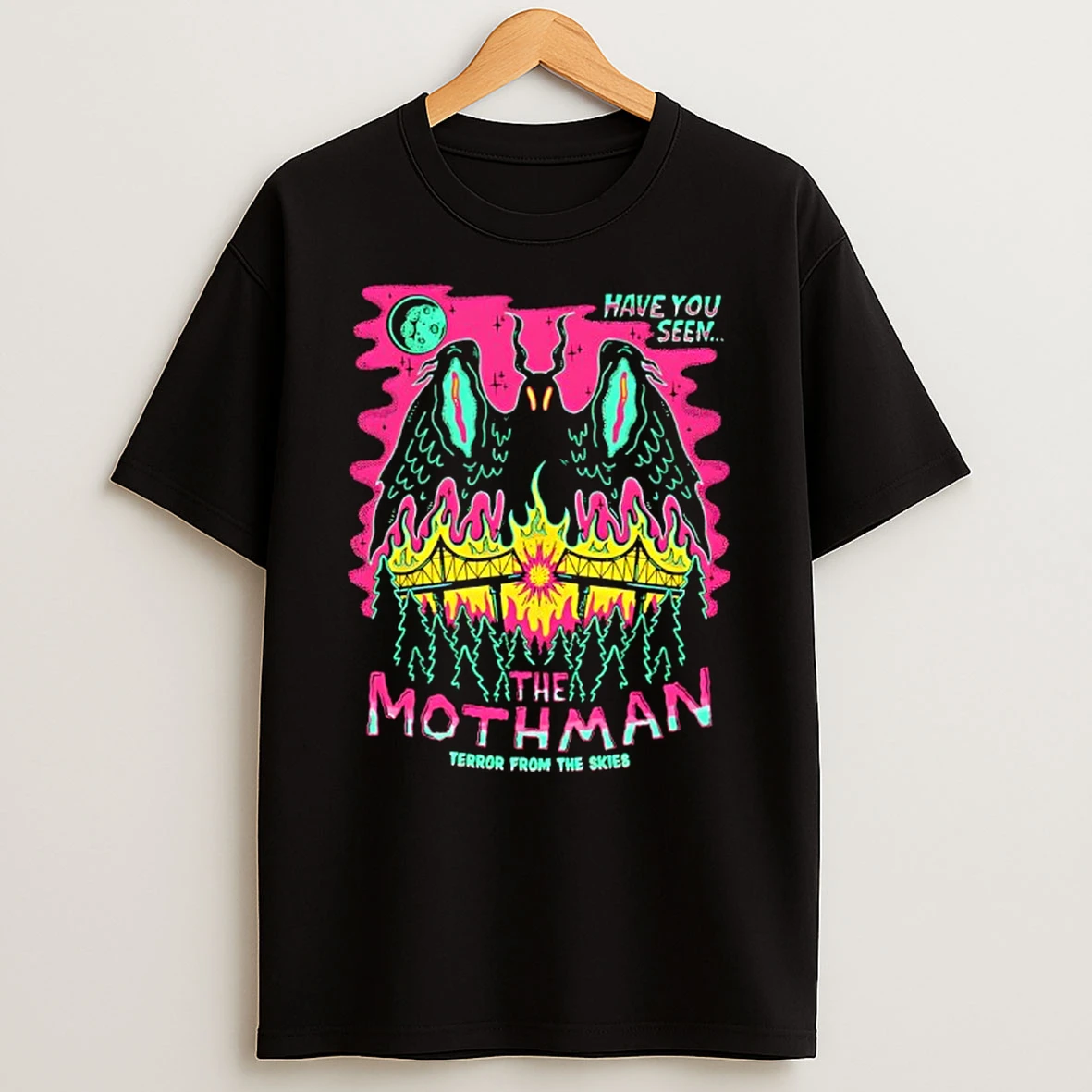 Have You Seen The Mothman Terror From The Skies T Shirt