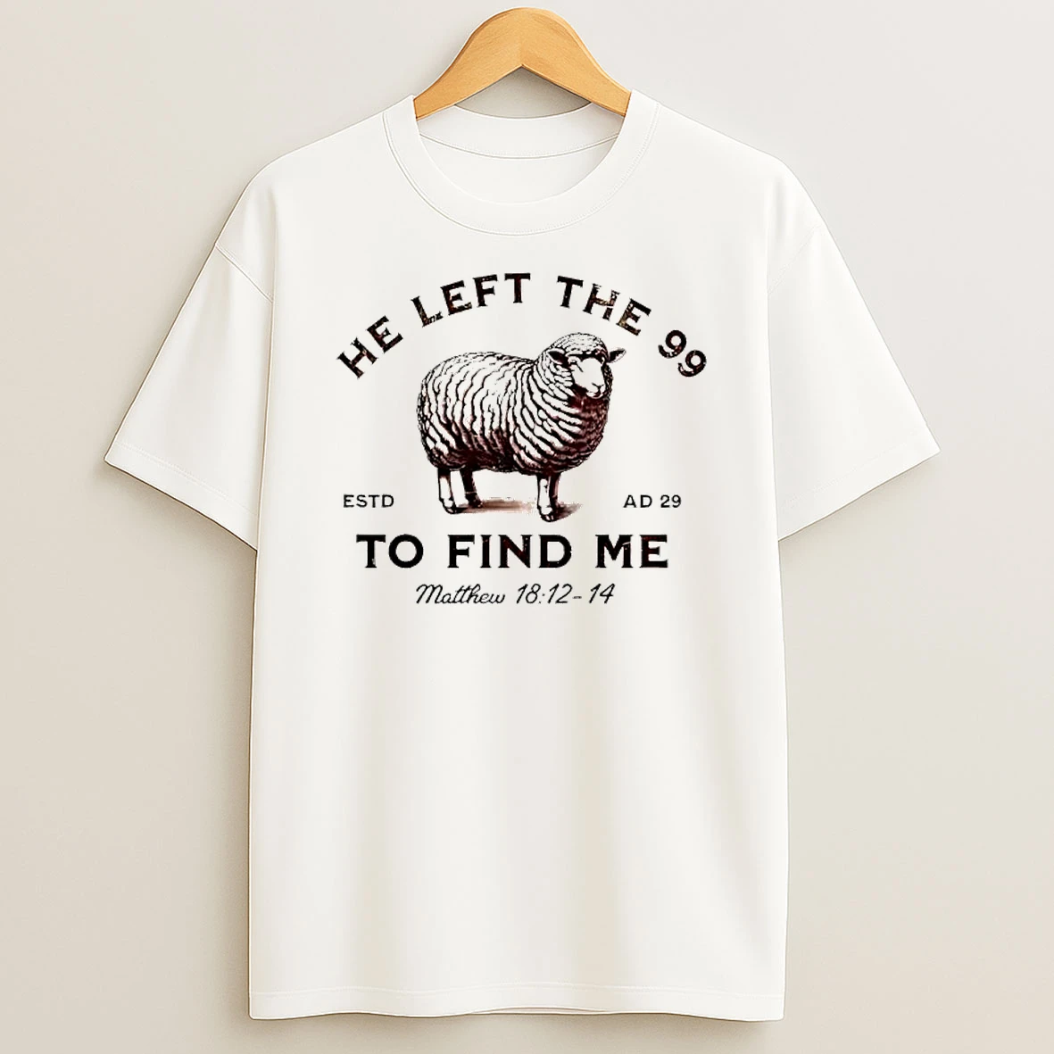 He Left The 99 To Find Me Sheep Estd Ad 29 T Shirt