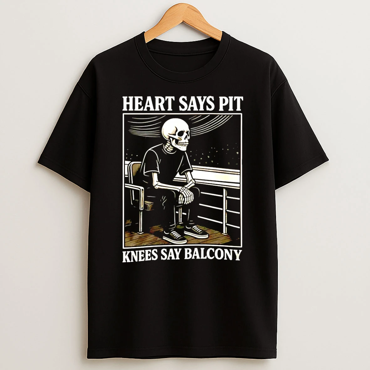 Heart Says Pit Knees Say Balcony T Shirt