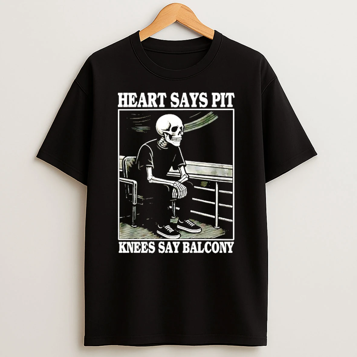 Heart Says Pit Knees Say Balcony Skeleton T Shirt