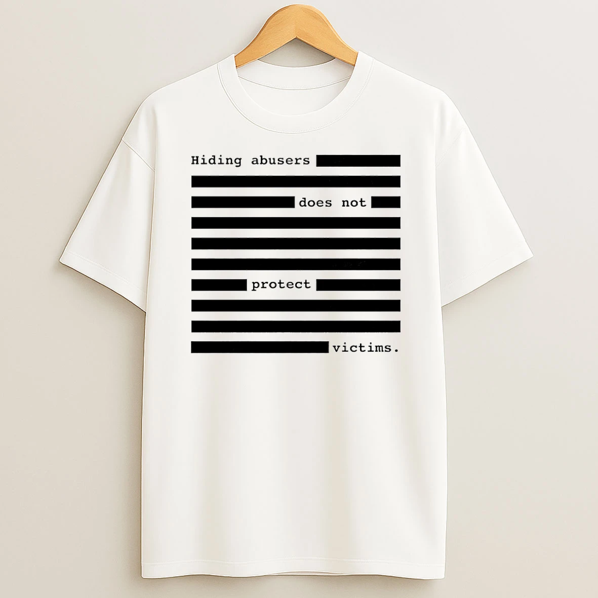 Hiding Abusers Does Not Protect Victims Circle T Shirt