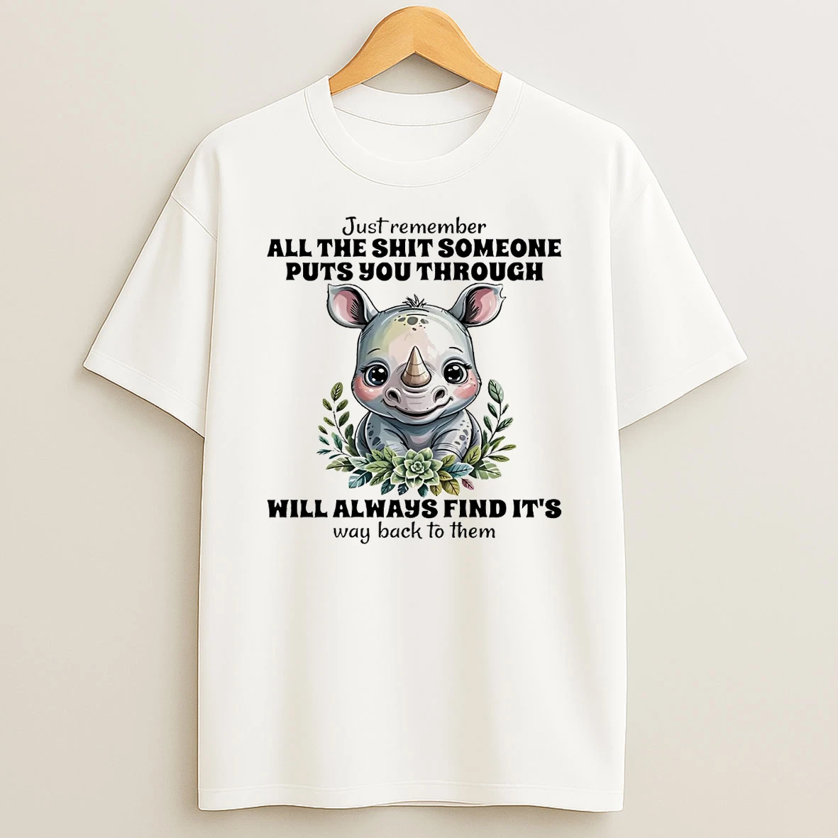 Hippo Just Remember All The Shit Someone Puts You Through T Shirt