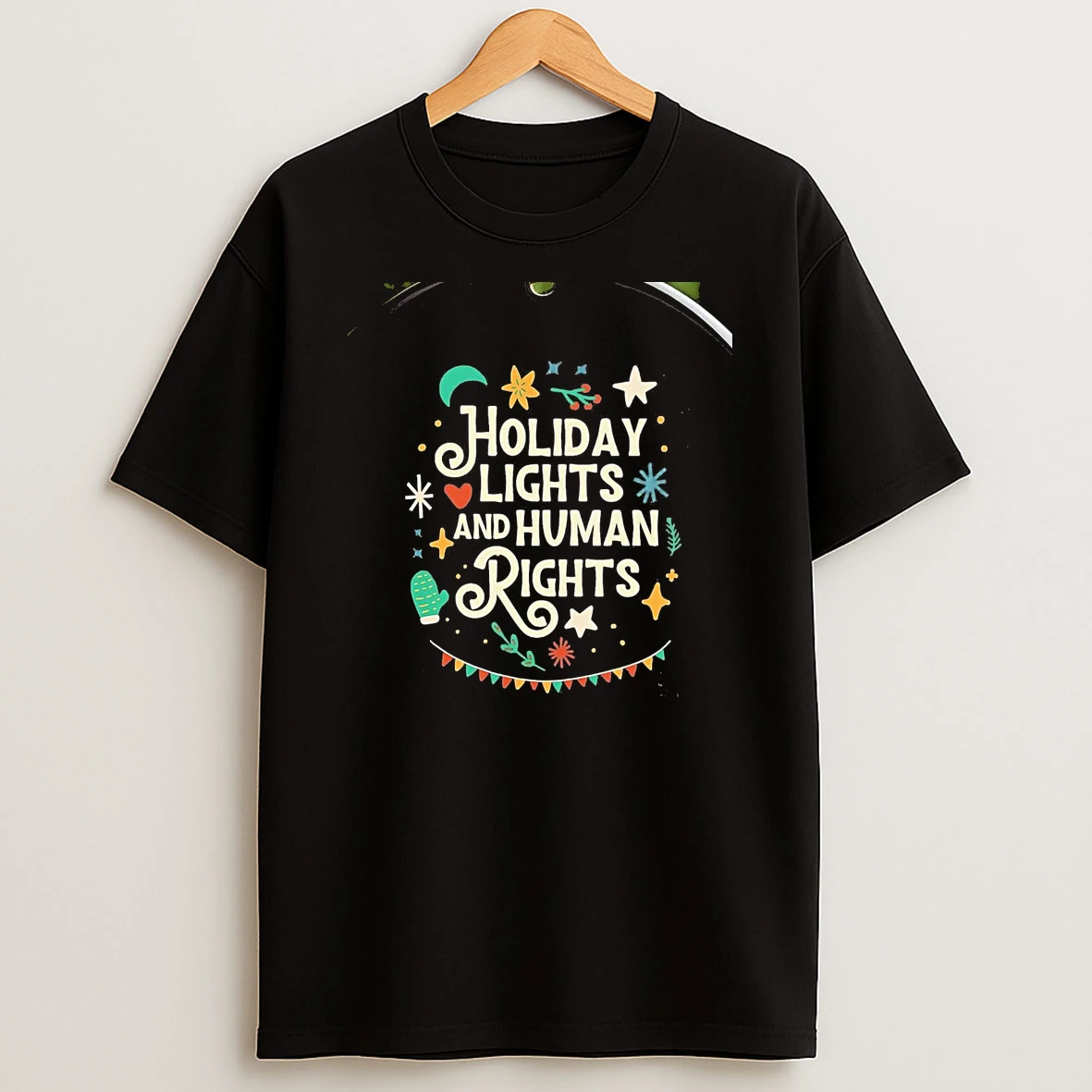 Holiday Lights And Human Rights Christmas Chriast T Shirt