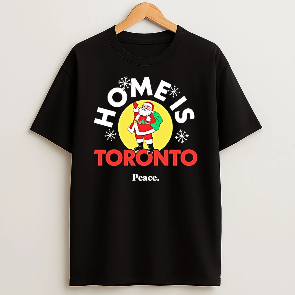 Home Is Toronto Peace Santa T Shirt