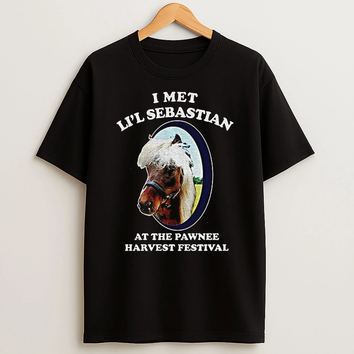 Horse I Met Lil Sebastian At The Pawnee Harvest Festival T Shirt