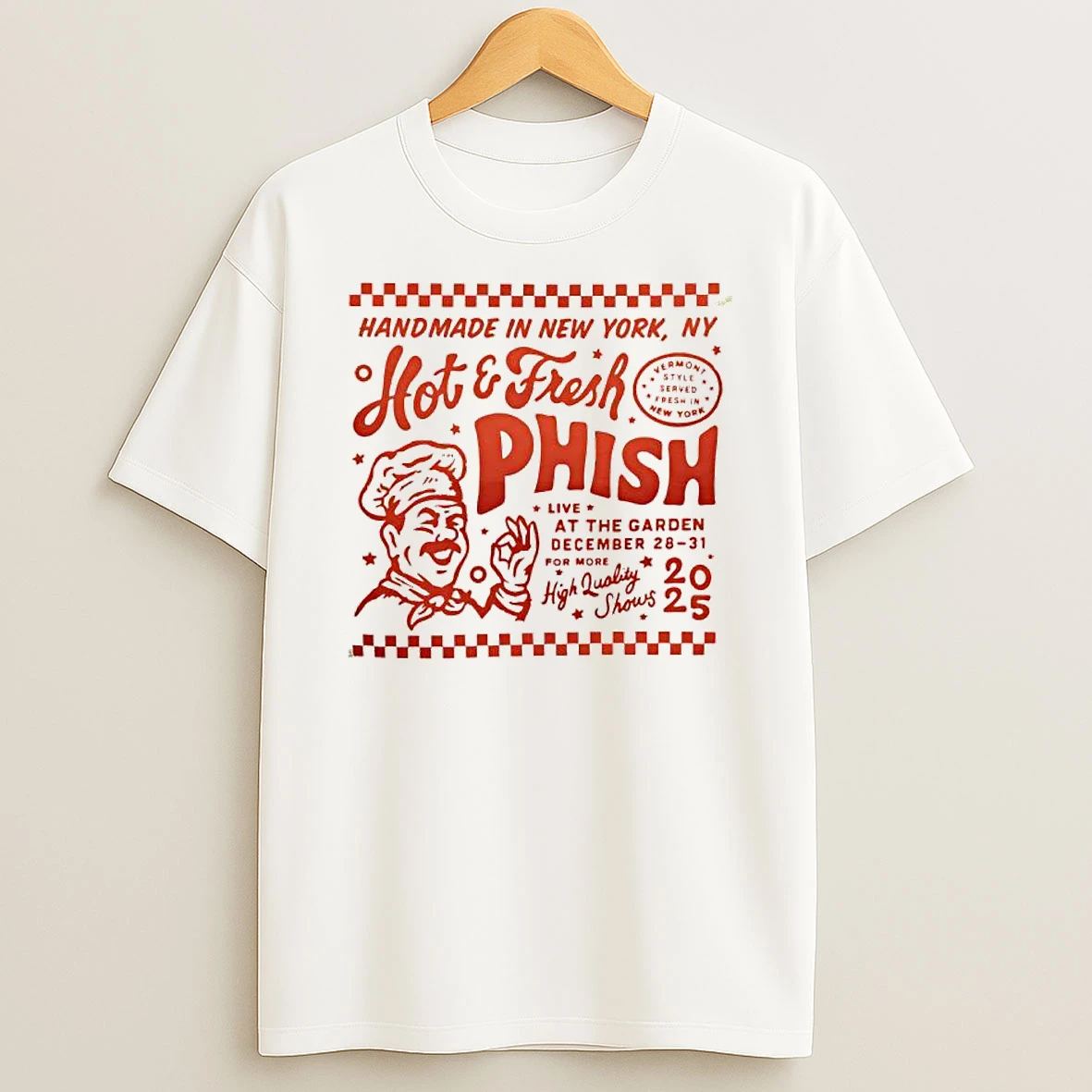 Hot Fresh Phish Handmade In New York Ny Live At The Garden December 28th T Shirt