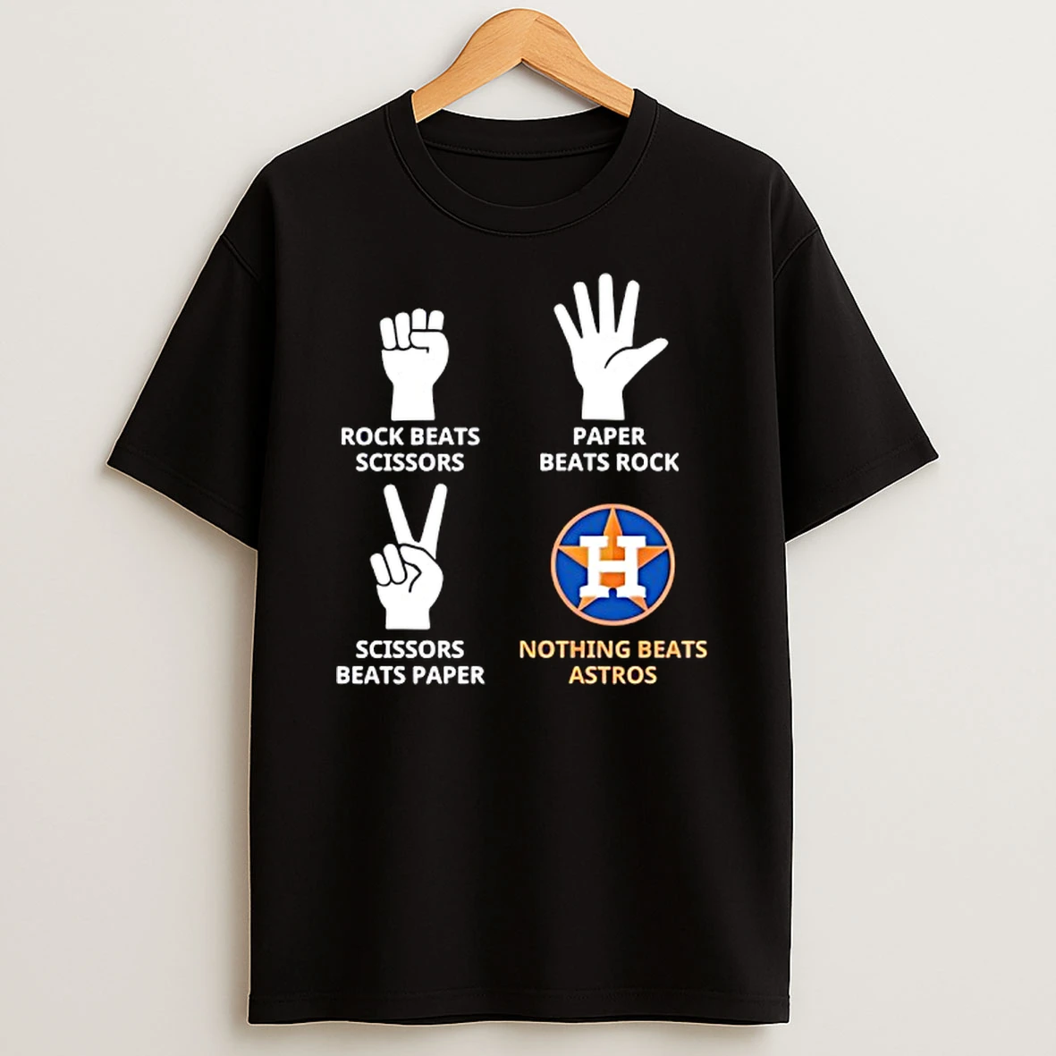 Houston Astros Nothing Beats Rock Beats Scissors Paper Beats Rock Scissors Beats Paper T Shirt