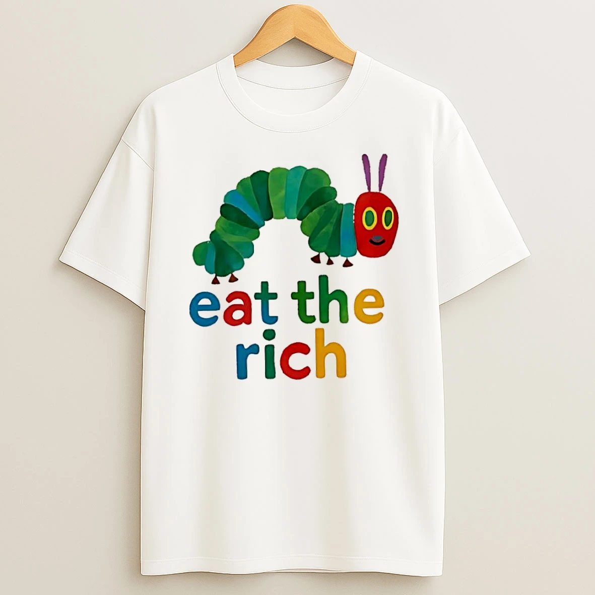 Hungry Caterpillar Eat The Rich Pride T Shirt