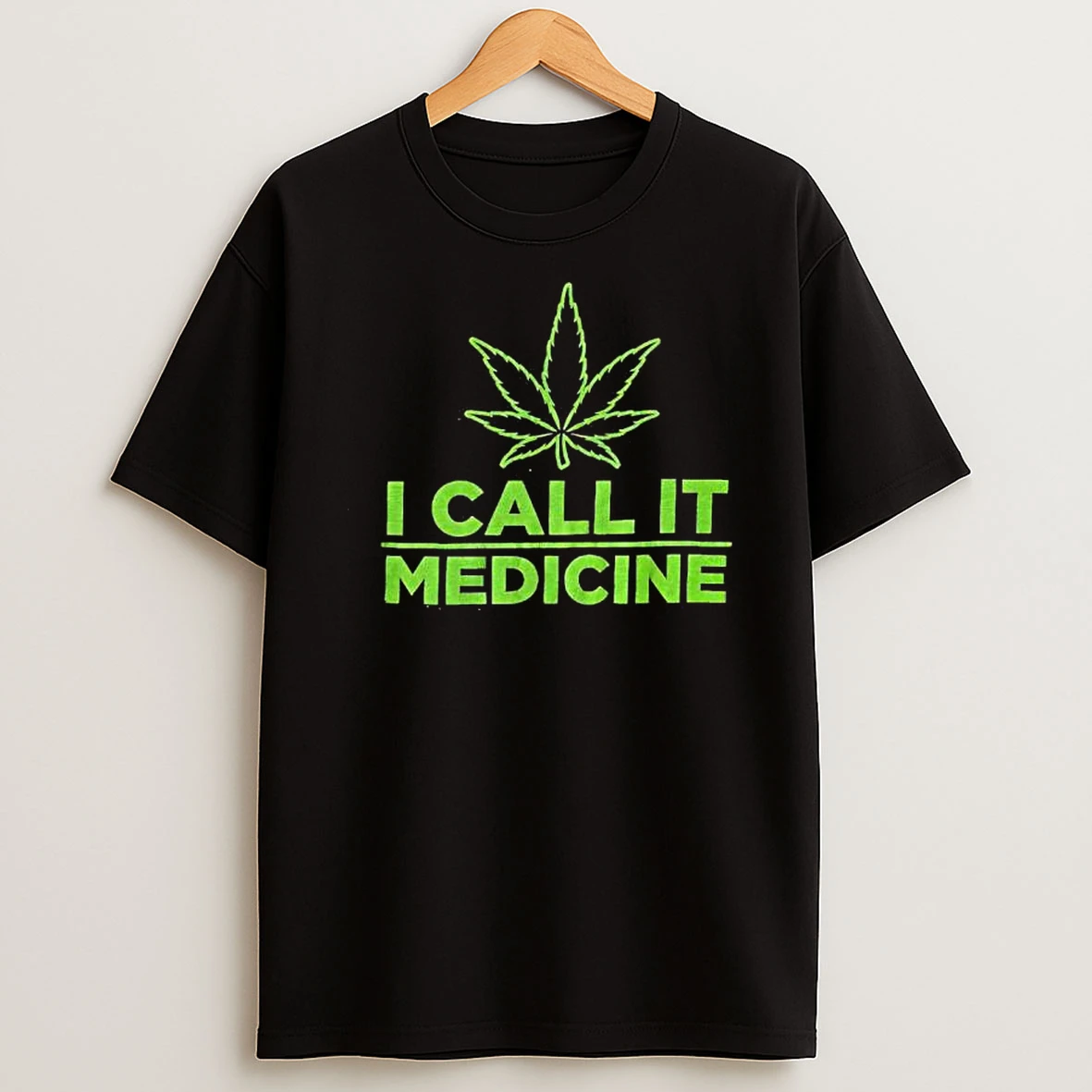 I Call It Medicine Cannabis Green Graphic T Shirt