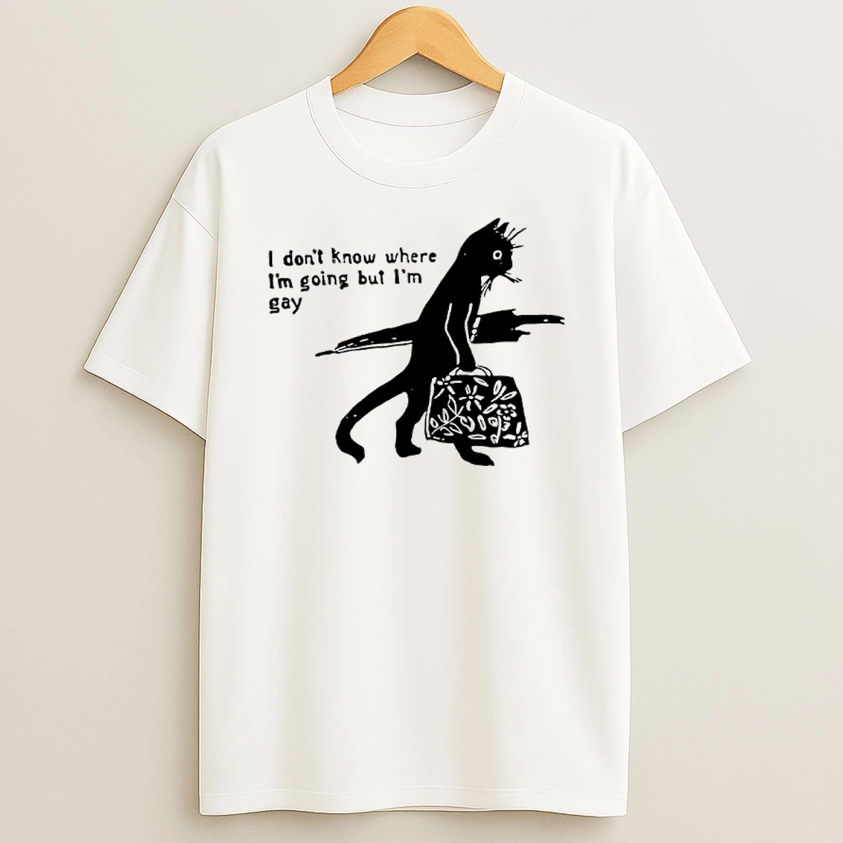 I Dont Know Where Im Going But Im Gay Cat Pride T Shirt