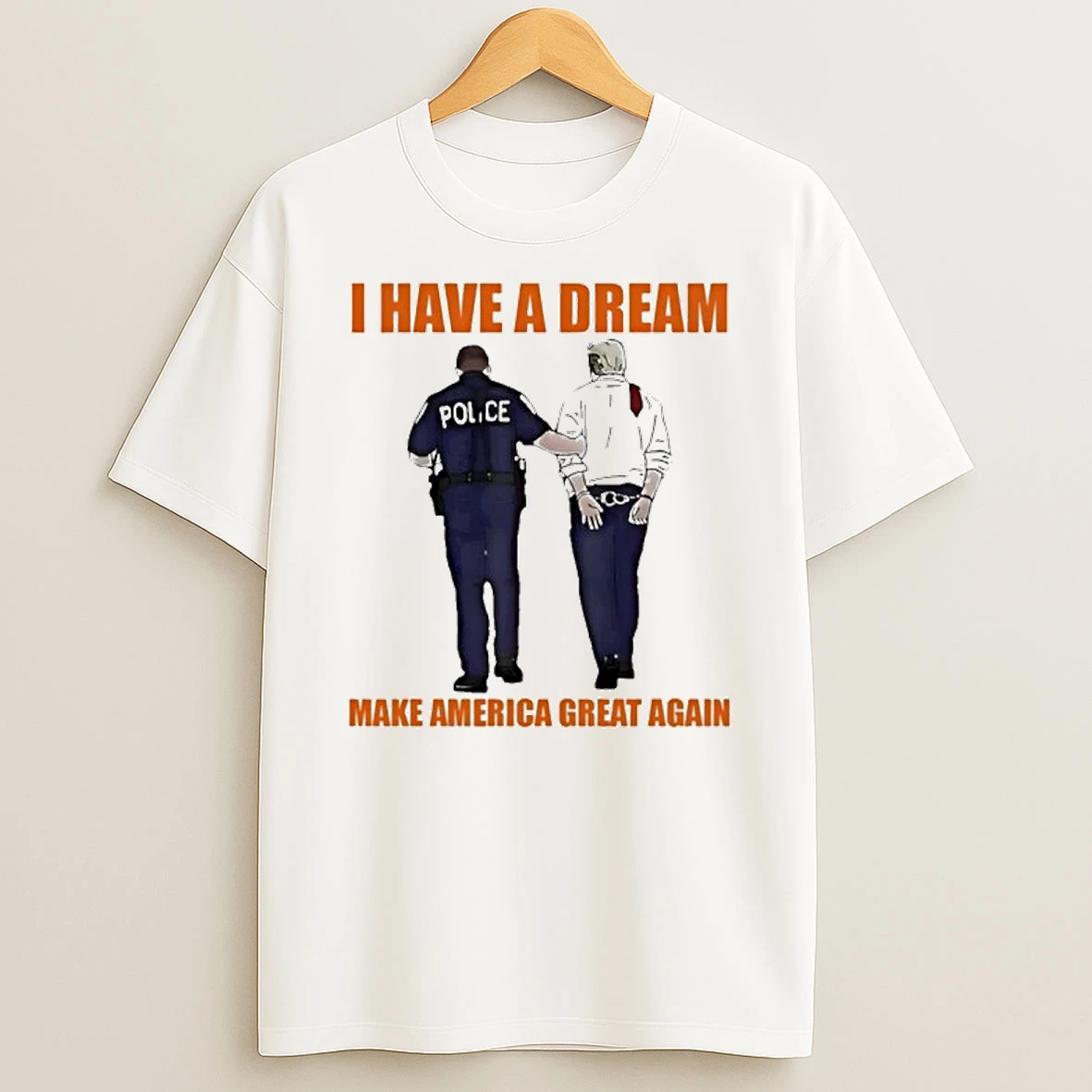 I Have A Dream Make America Great Again T Shirt