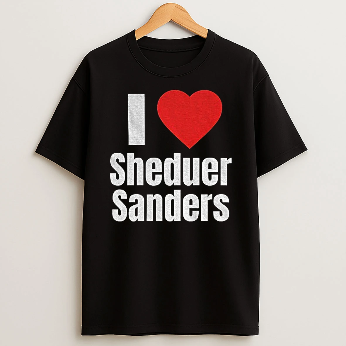 I Heart Sheduer Sanders T Shirt