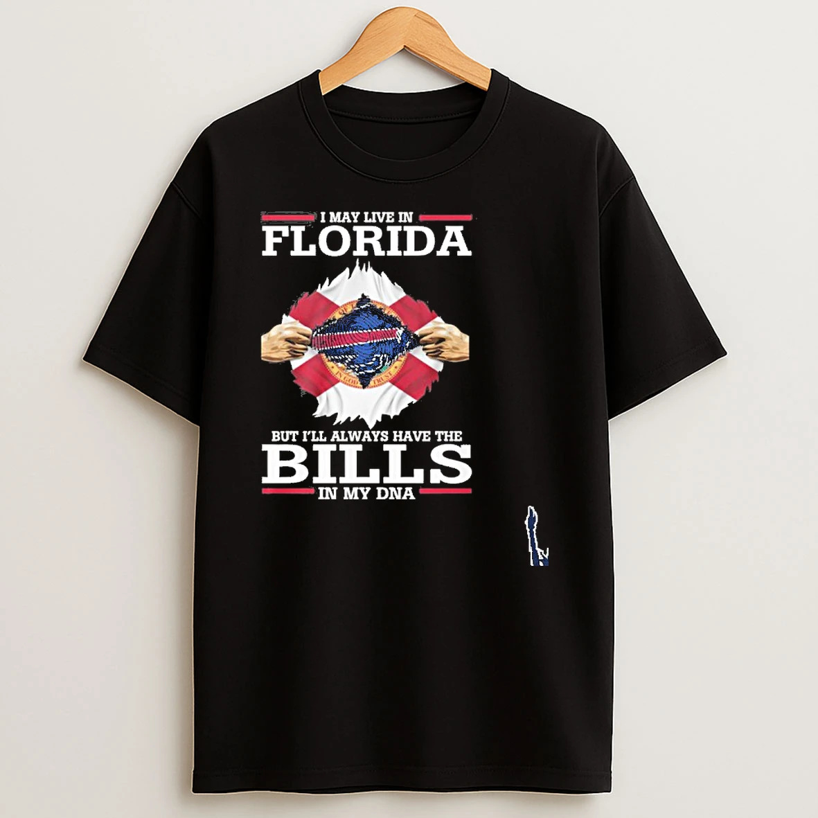 I May Live In Florida But Ill Always Have The Buffalo Bills T Shirt