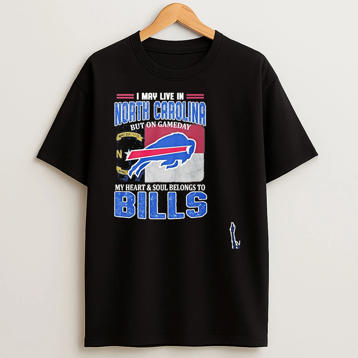 I May Live In North Carolina But On Gameday Buffalo Bills 2025 T Shirt